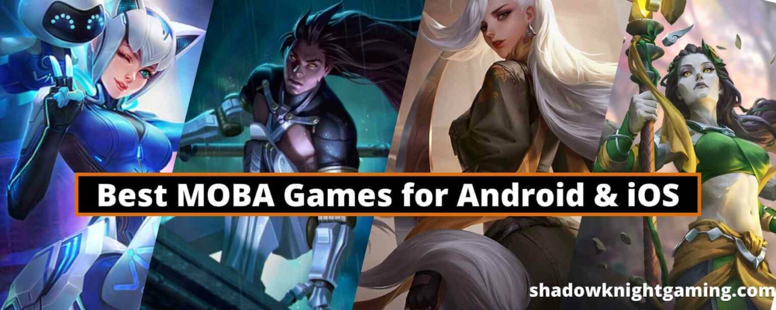 6 Best MOBA Games for iOS and Android that are Surprisingly Addictive!