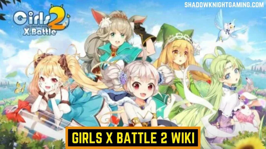 Girls X Battle 2 Wiki Shadow Knight Gaming 8213