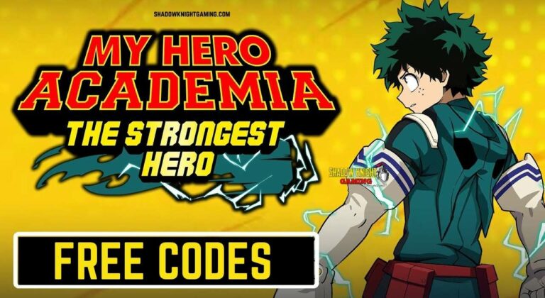 My Hero Academia The Strongest Hero Codes (May 2021)