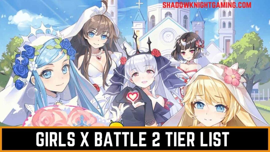 Girls X Battle 2 Tier List November 2023 9493