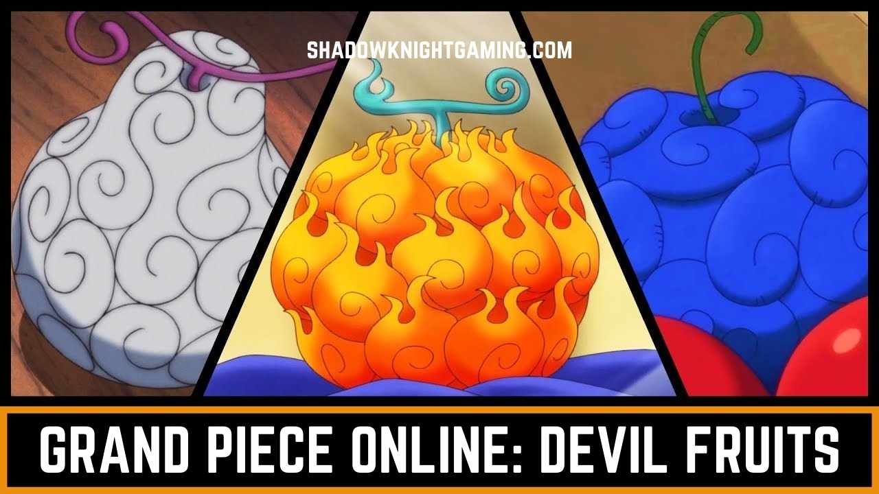 All Grand Piece Online Devil Fruits